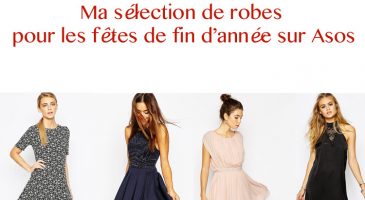 Fêtes de fin d'année : ma sélection de robes sur Asos
