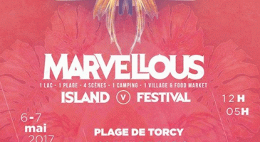 Le Marvellous Island Festival revient avec sa cinquième éditio - %%sitename%%