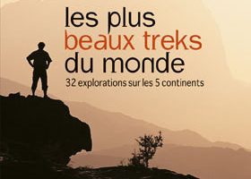 Les plus beaux treks du monde... en 224 pages ! - %%sitename%%