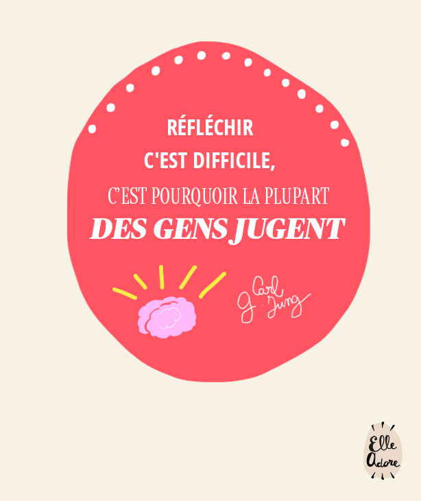 Réfléchir c'est difficile, c'est pourquoi la plupart des gens jugent