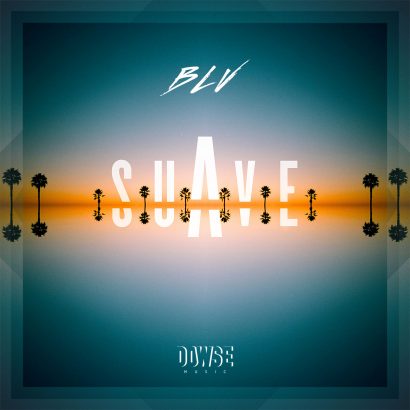 Suave-le-premier-EP-de-BLV-sort-aujourd-hui