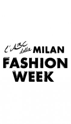 Tout-ce-qu-il-faut-savoir-sur-la-fashion-week-de-Milan-de-A-a-Z
