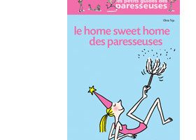 Le home sweet home des paresseuses - %%sitename%%